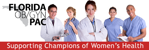 Florida Ob/Gyn PAC: Supporting Champions of Women's Health
